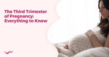 The Third Trimester of Pregnancy: Everything to Know